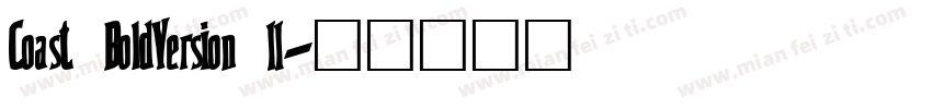 Coast BoldVersion 11字体转换